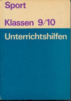 Sport Klasse 9/10 Unterrichtshilfen