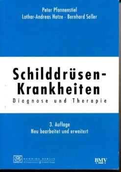 Schilddrüsenkrankheiten – Diagnose und Therapie