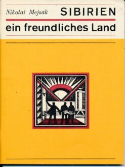 Sibirien – ein freundliches Land