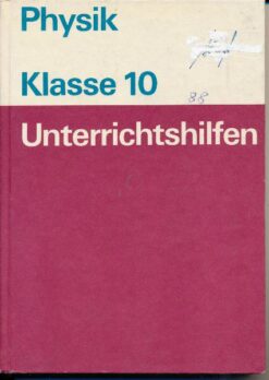 Physik Klasse 10 Unterrichtshilfen