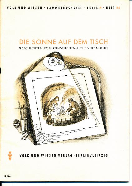 shop.ddrbuch.de DDR-Heft, Schönes altes Wissensheft, Geschichten vom künstlichen Licht, mit zahlreichen Zeichnungen illustriert, gut geeignet zum Vorlesen im Unterricht