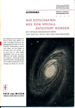 Wie Botschaften aus dem Weltall entziffert wurden