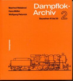 Dampflokarchiv Band 2