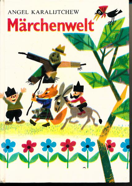 shop.ddrbuch.de ein schönes dickes Märchenbuch mit einer Vielzahl an Märchen für Kinder, farbig illustriert, aus dem Bulgarischen übersetzt von Lotte Markowa