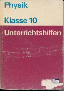 Physik Klasse 10  Unterrichtshilfen