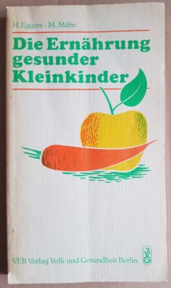 Die Ernährung gesunder Kleinkinder