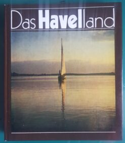 Das Havelland - mit den Augen der Liebe gesehen...