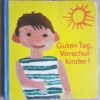 Guten Tag, Vorschulkinder!