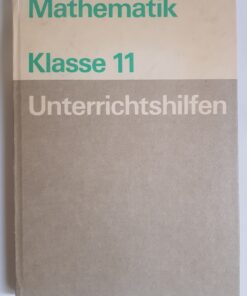 Mathematik Klasse 11 Unterrichtshilfen