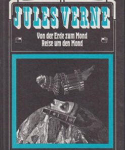 Von der Erde zum Mond - Reise um den Mond