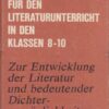 Zur Entwicklung der Literatur und bedeutender Dichterpersönlichkeiten