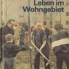 Das gesellschaftliche Leben im Wohngebiet