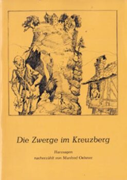 Die Zwerge im Kreuzberg Harzsagen