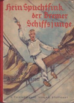 Hein Spuchtfink Der Bremer Schifssjunge