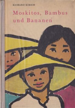 Moskitos Bambus und Bananen