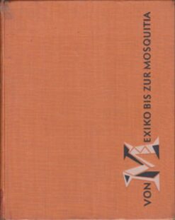 Von Mexiko bis zur Mosquitia