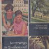 Unterwegs zu Quellen und Bädern