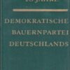 20 Jahre Demokratische Bauernpartei Deutschlands