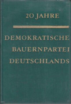 20 Jahre Demokratische Bauernpartei Deutschlands