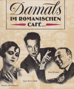 Damals im romanischen Cafe