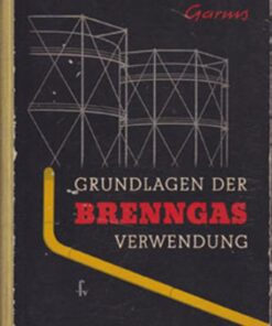 Grundlagen der Brenngasverwendung