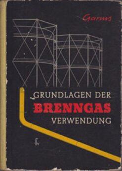 Grundlagen der Brenngasverwendung
