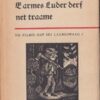 E armes Luder derf net traame