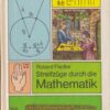 Streifzüge durch die Mathematik