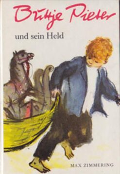 Buttje Pieter und sein Held