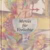 Menüs für Verliebte