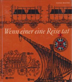 Wenn einer eine Reise tut