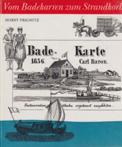 Vom Badekarren zum Strandkorb