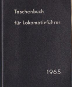 Taschenbuch für Lokomotivführer 1965