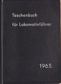 Taschenbuch für Lokomotivführer 1965