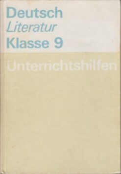 Unterrichtshilfen Deutsch Literatur Klasse 9 DDR