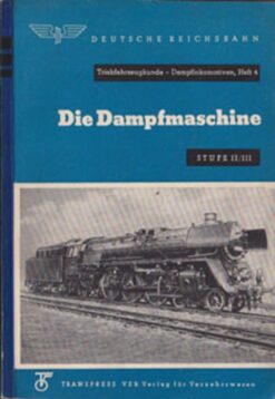 Die Dampfmaschine