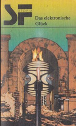 Das elektronische Glück