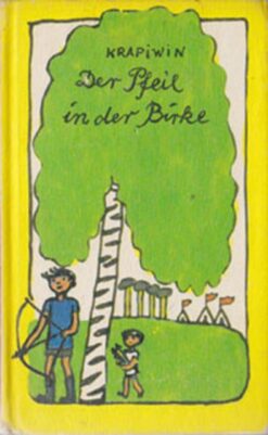 Der Pfeil in der Birke