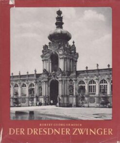 Der Dresdner Zwinger