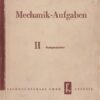 Mechanik-Aufgaben II