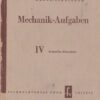 Mechanik-Aufgaben IV