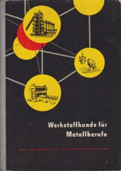Werkstoffkunde für Metallberufe