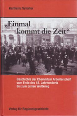 Einmal kommt die Zeit - Chemnitzer Arbeitschaft
