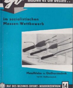 Metallklebe- und Gießharztechnik Teil III Gießharztechnik