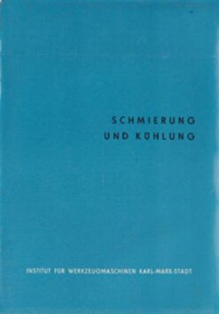 Schmierung und Kühlung