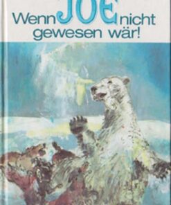 Wenn Joe nicht gewesen wär!