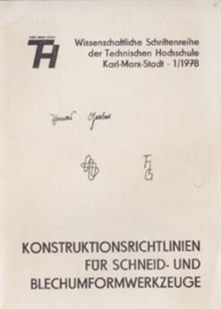 Konstruktionsrichtlinien für Schneid- und Blechumformwerkzeuge