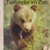 Tierkinder im Zoo Pappbilderbuch