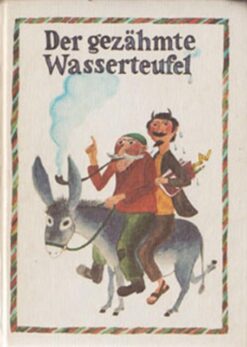 Der gezähmte Wasserteufel