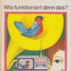 Wie funktioniert denn das?